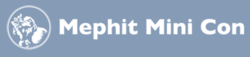 Mephit Mini Con 2021