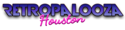 Retropalooza Houston 2021