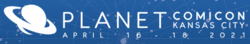 Planet Comicon Kansas City 2021