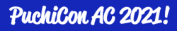PuchiCon AC 2021